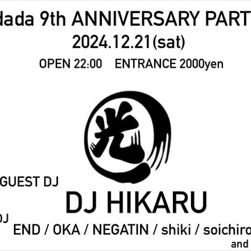 MUSIC BAR dada 9th ANNIVERSARY PARTY